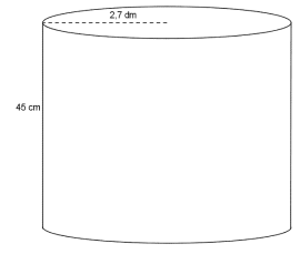 Sylinder med radius 2,7 dm og høyde 45 cm.
